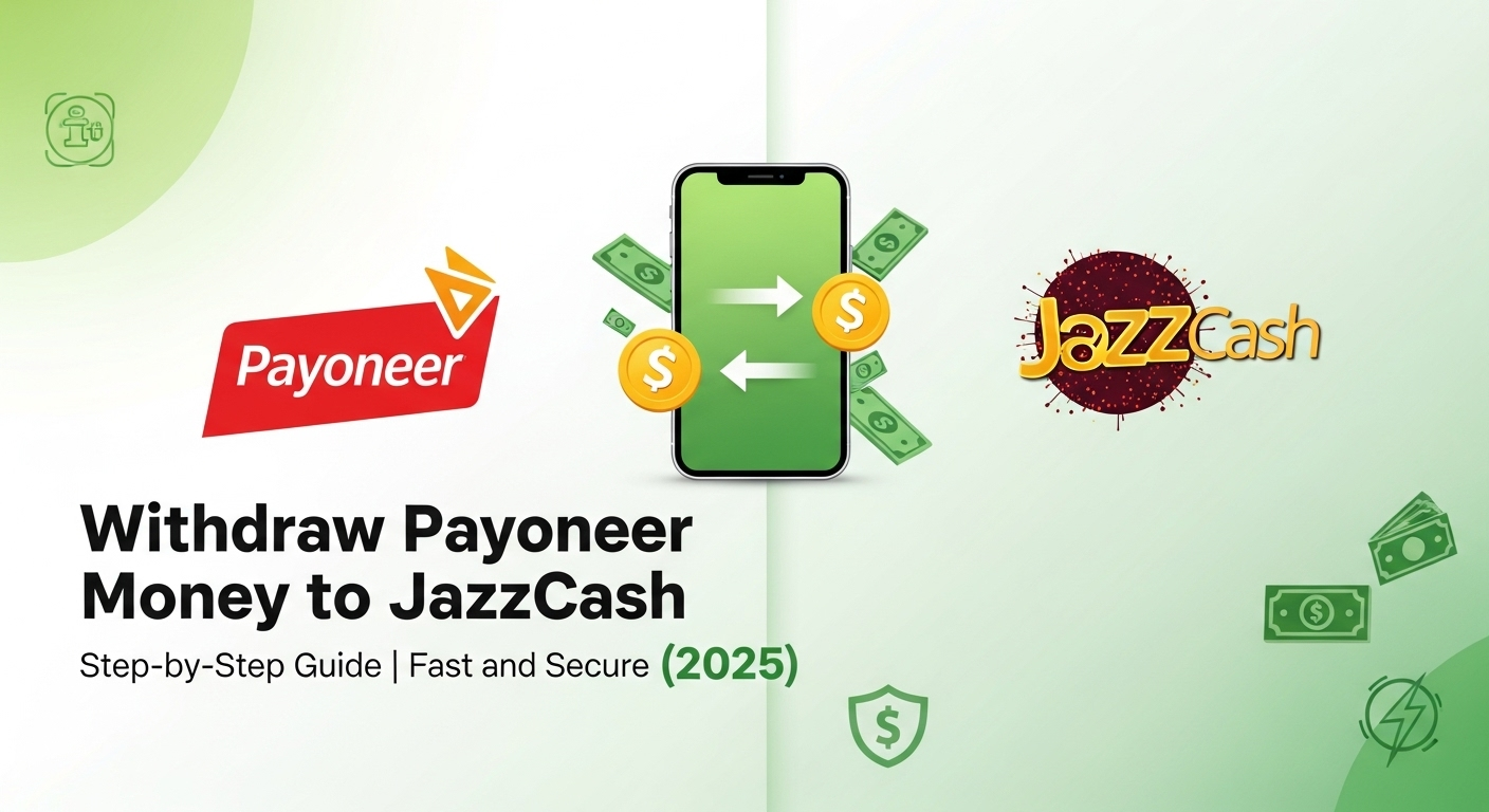 How to Withdraw Payoneer Money to JazzCash